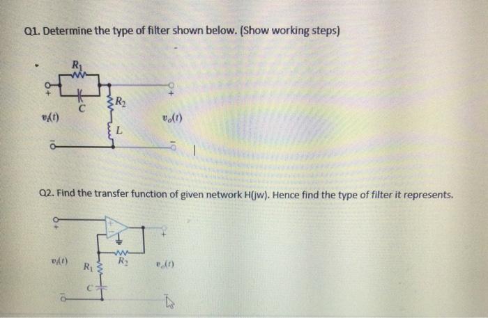 Solved 01. Determine the type of filter shown below. (Show | Chegg.com