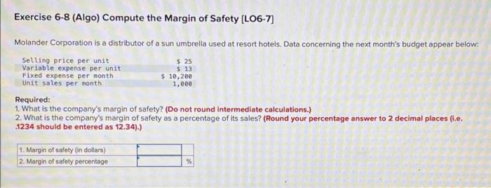 Solved Exercise 6-8 (Algo) Compute The Margin Of Safety | Chegg.com