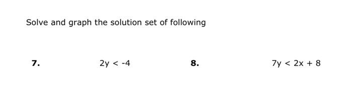 Solved Solve and graph the solution set of following 7. | Chegg.com