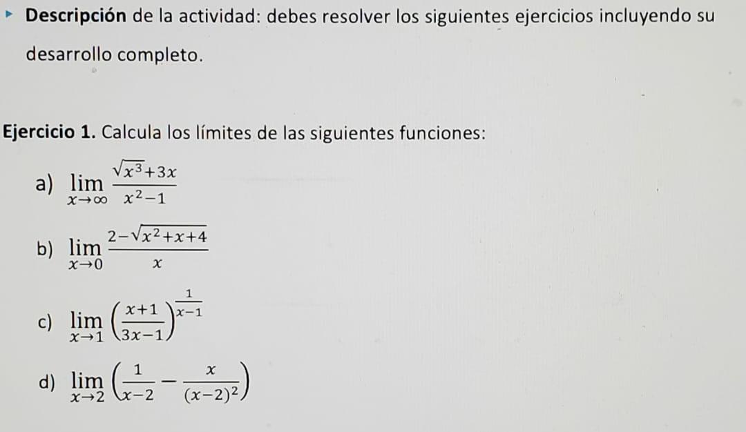 Descripción de la actividad: debes resolver los siguientes ejercicios incluyendo su desarrollo completo. Ejercicio 1. Calcula