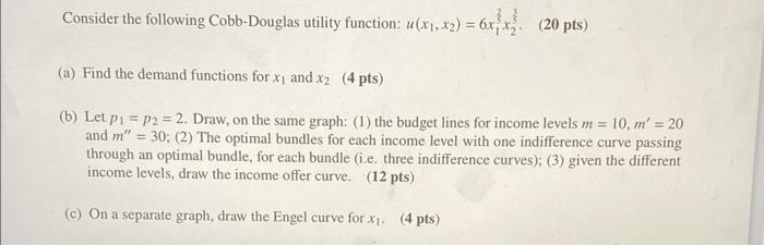 Solved Consider the following Cobb-Douglas utility function: | Chegg.com