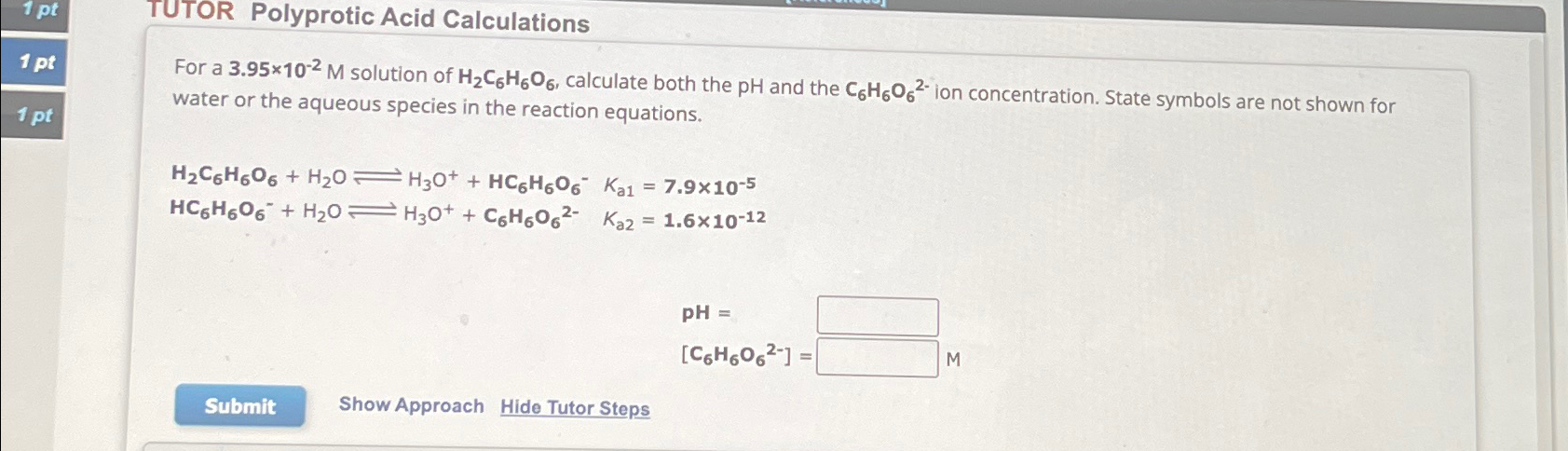 Solved TUTOR Polyprotic Acid CalculationsFor a 3.95×10-2M | Chegg.com