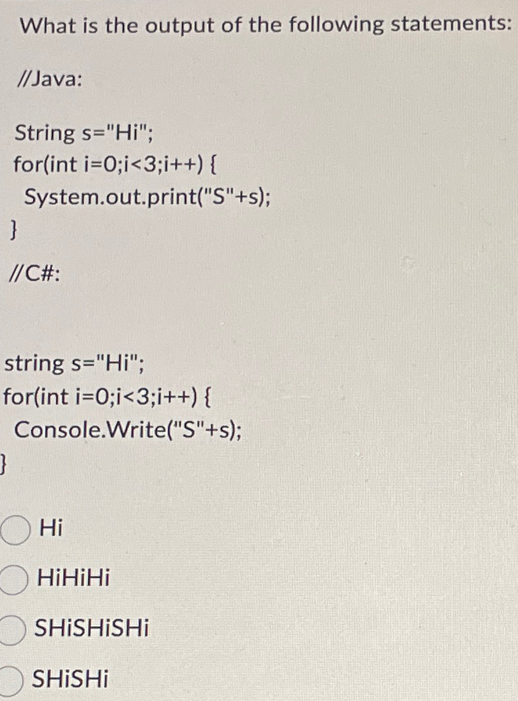 Solved What is the output of the following | Chegg.com