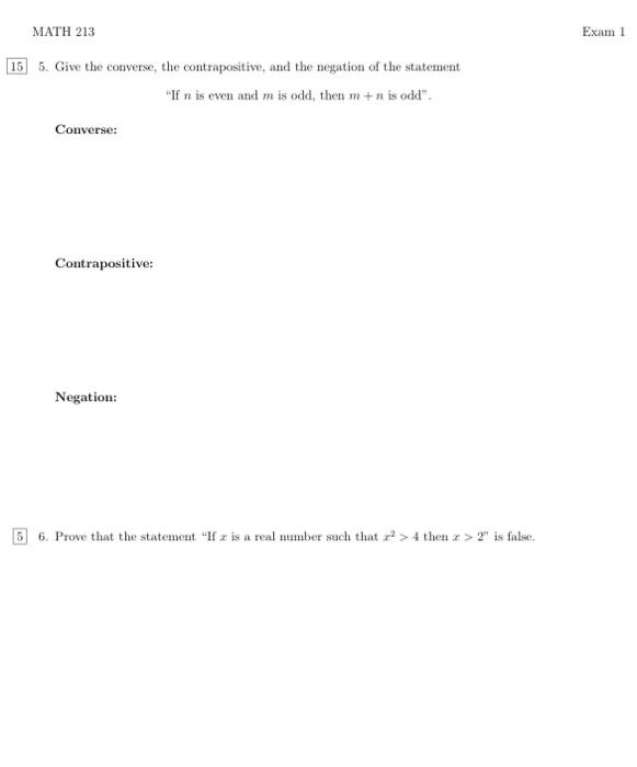 Solved MATH 213 Exam 1 15 5. Give the converse, the | Chegg.com