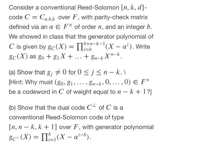 Consider A Conventional Reed Solomon N K D Co Chegg Com