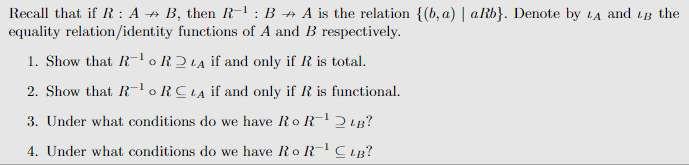 Solved Recall That If R: A → B, Then R¹: BA Is The Relation | Chegg.com