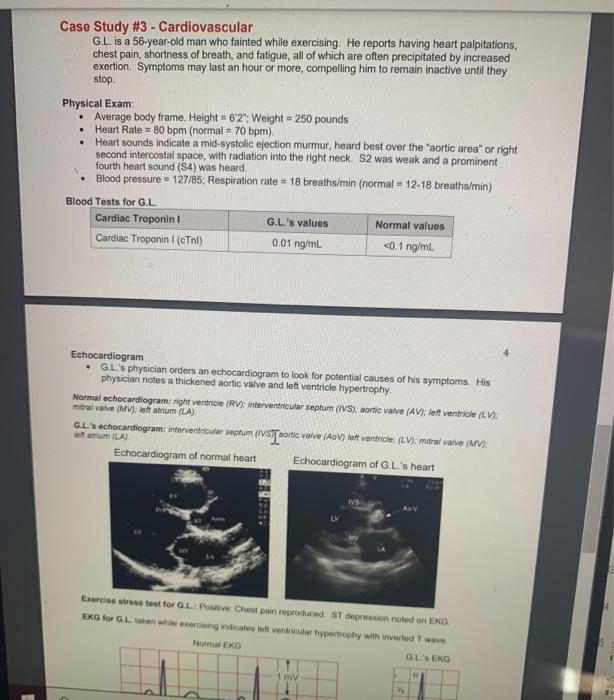 Solved Case Study 3 Cardiovascular G L Is A 56 Year O Chegg Com