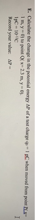 Solved E. Calculate the change in the potential energy AP of | Chegg.com