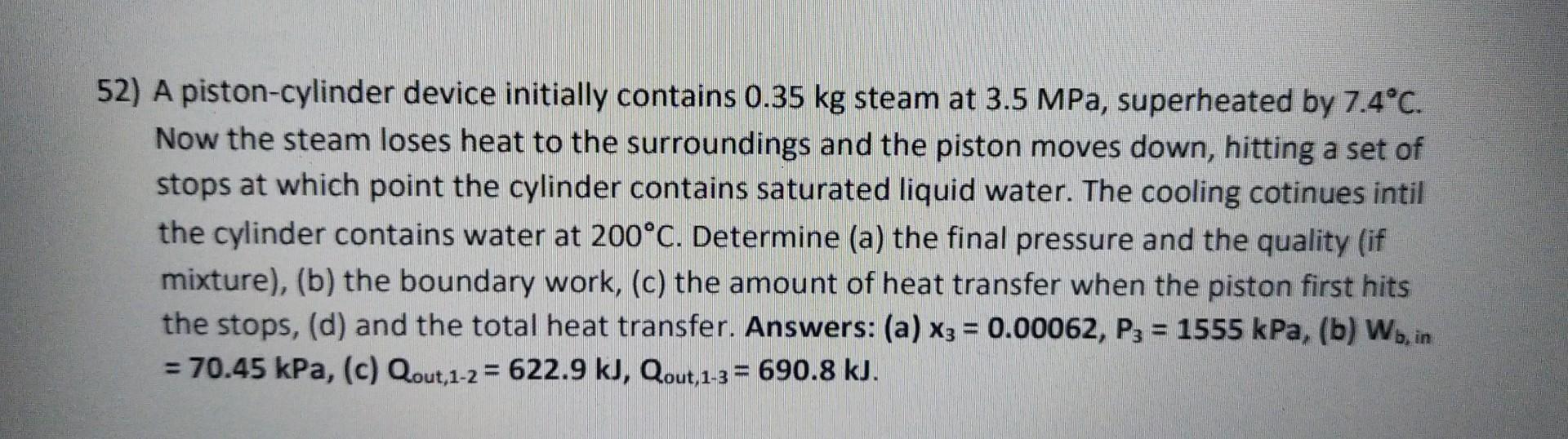 Solved 2) A pistoncylinder device initially contains 0.35