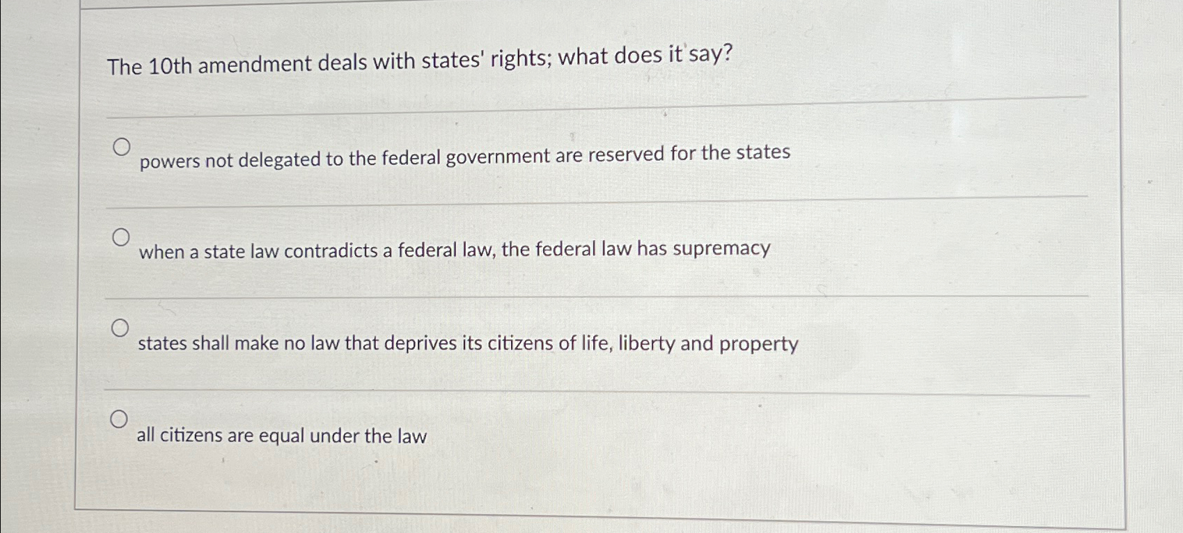 Solved The 10th amendment deals with states' rights; what | Chegg.com