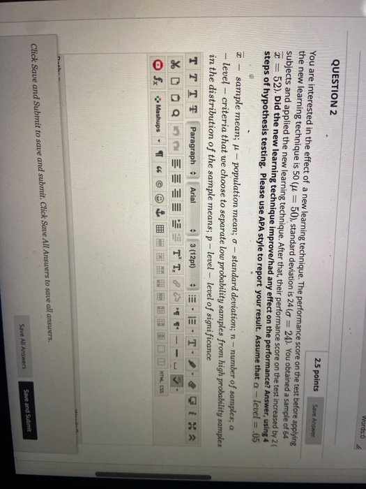 Solved Save Answer QUESTION 1 2.5 points You are interested | Chegg.com