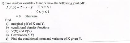 Solved Two random variables X and Y have the following joint | Chegg.com