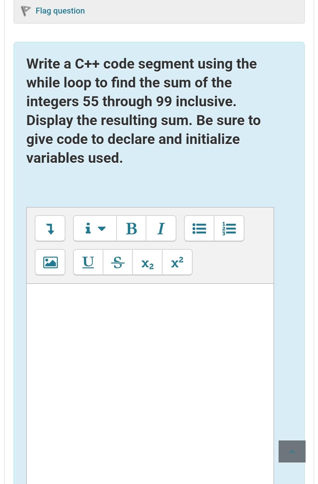 Solved Flag question Write a C++ code segment using the | Chegg.com