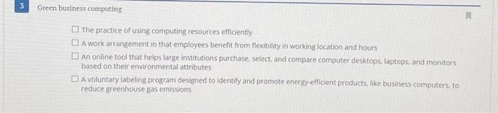 Solved Green business computing The practice of using | Chegg.com