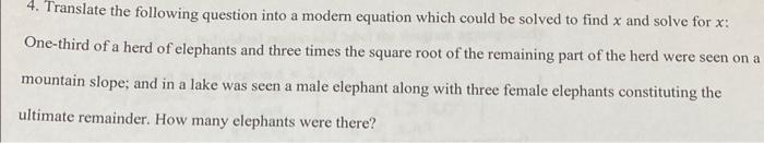 Solved 4. Translate the following question into a modern | Chegg.com