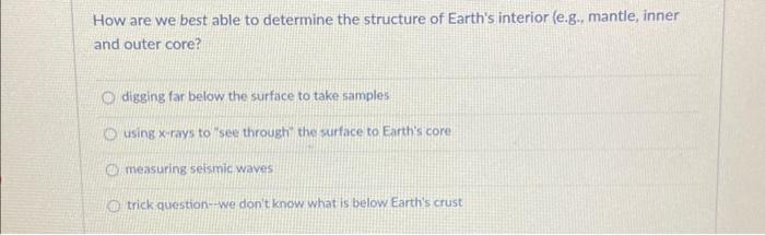 Solved How are we best able to determine the structure of | Chegg.com