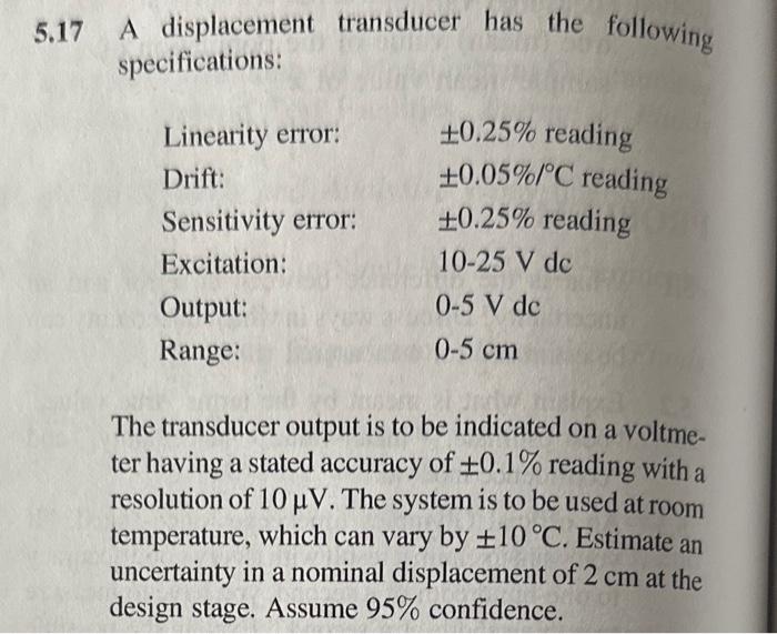 Solved 5.17 A displacement transducer has the following