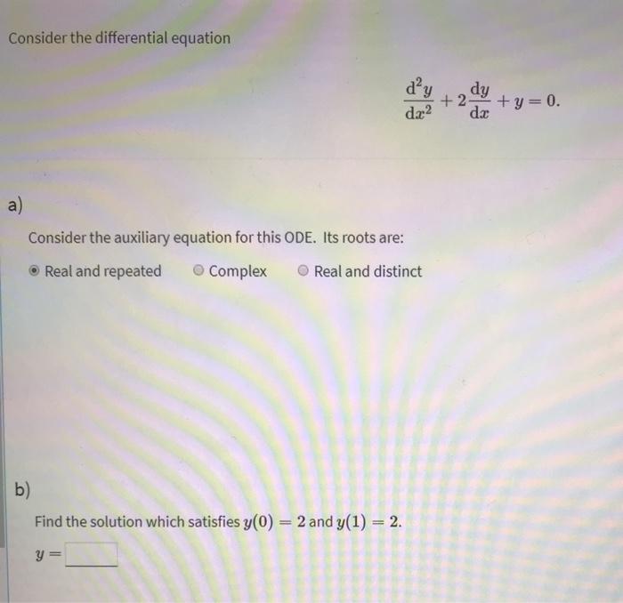 Solved Consider the differential equation dy dy + 2 +y=0. d. | Chegg.com