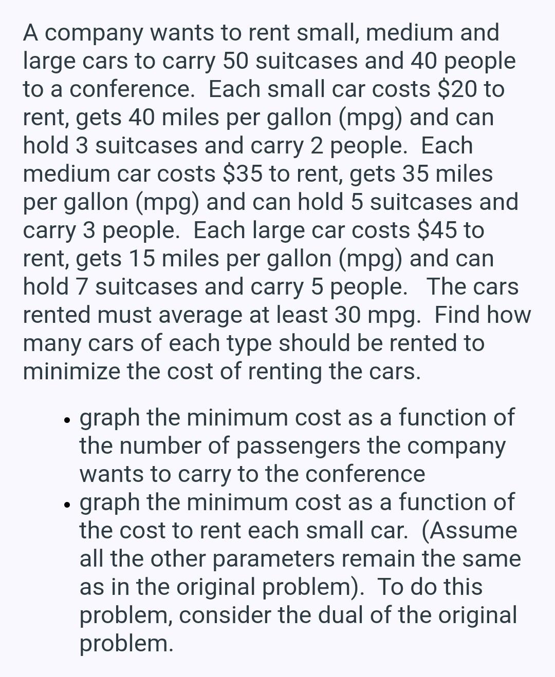Solved A company wants to rent small, medium and large cars | Chegg.com