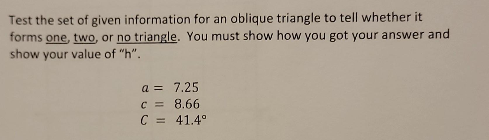 Solved Test the set of given information for an oblique | Chegg.com