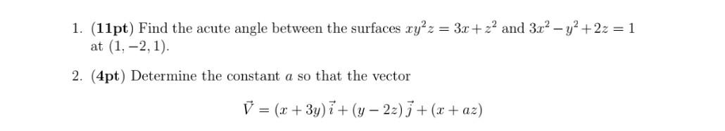 Solved 1. (11pt) Find the acute angle between the surfaces | Chegg.com