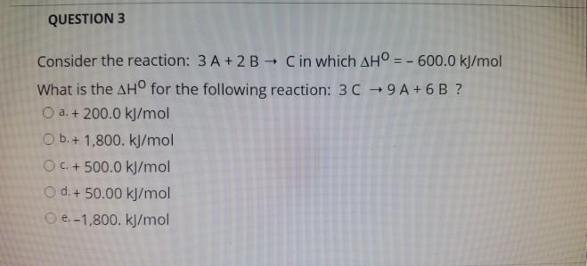 Solved QUESTION 3 Consider The Reaction: 3 A+2B C In Which | Chegg.com