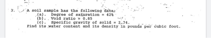 Solved A soil sample has the following data (a). Degree of | Chegg.com