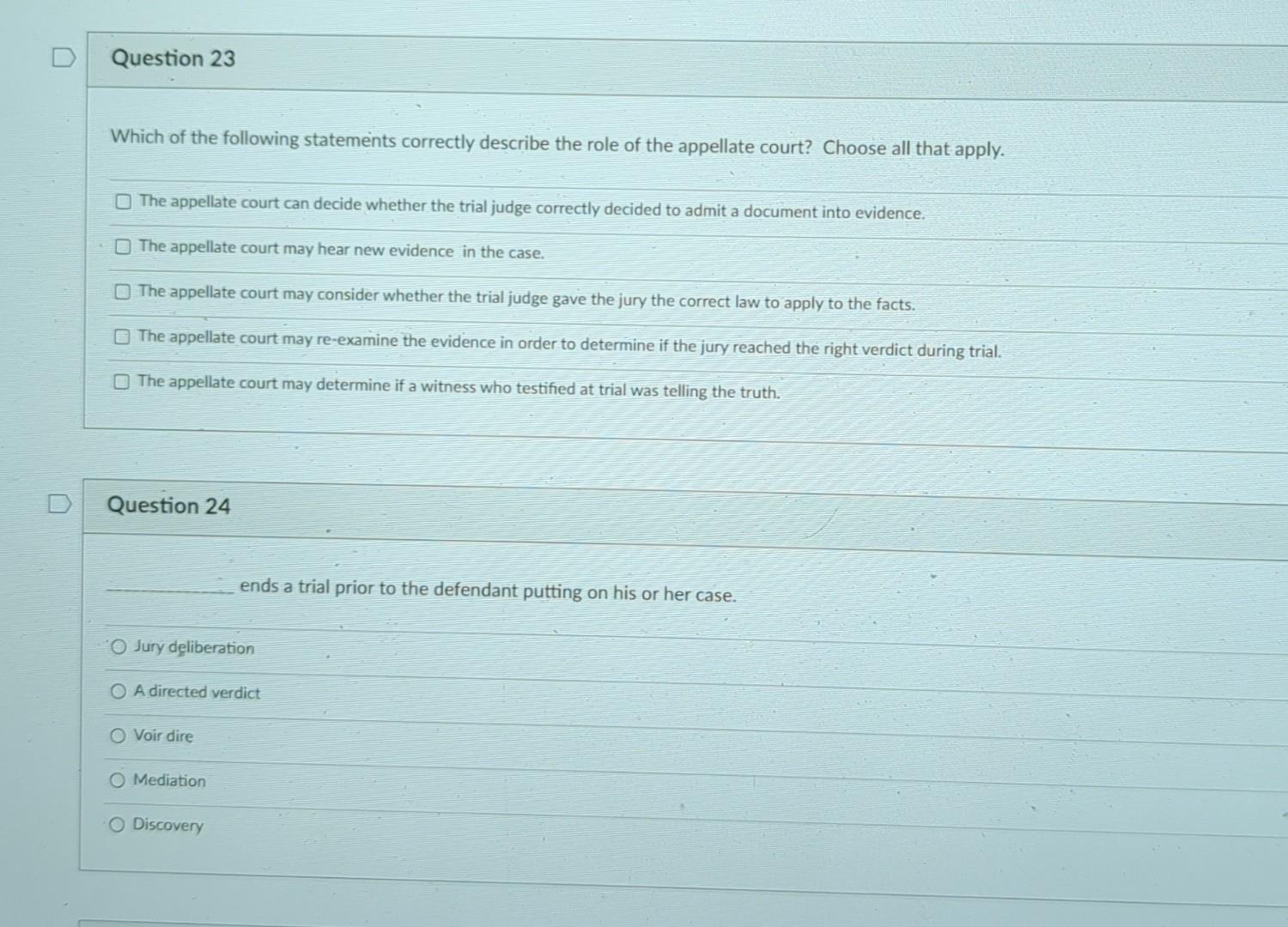 investigate the facts of the case, render a verdict