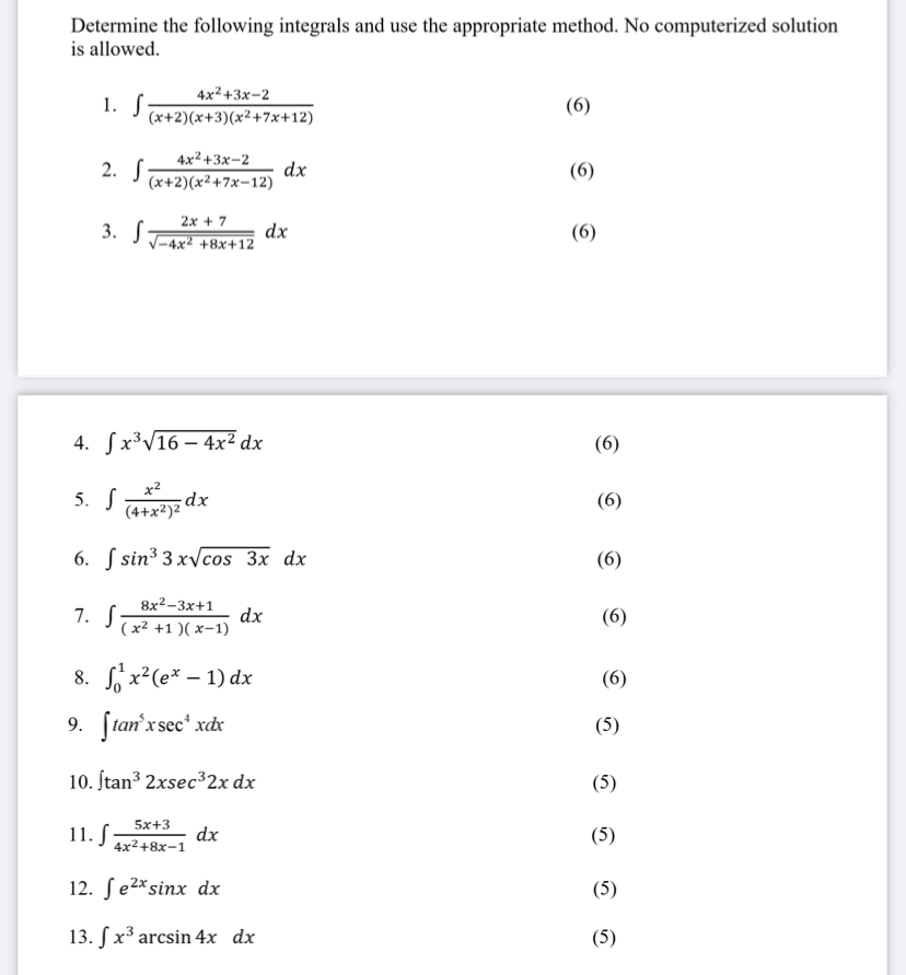 Solved Determine the following integrals and use the | Chegg.com