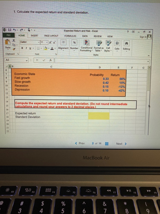 Solved 1. Calculate the expected return and standard | Chegg.com