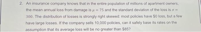 Solved 2. An Insurance Company Knows That In The Entire | Chegg.com