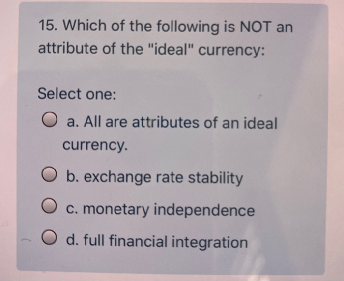 Solved 15. Which of the following is NOT an attribute of the | Chegg.com