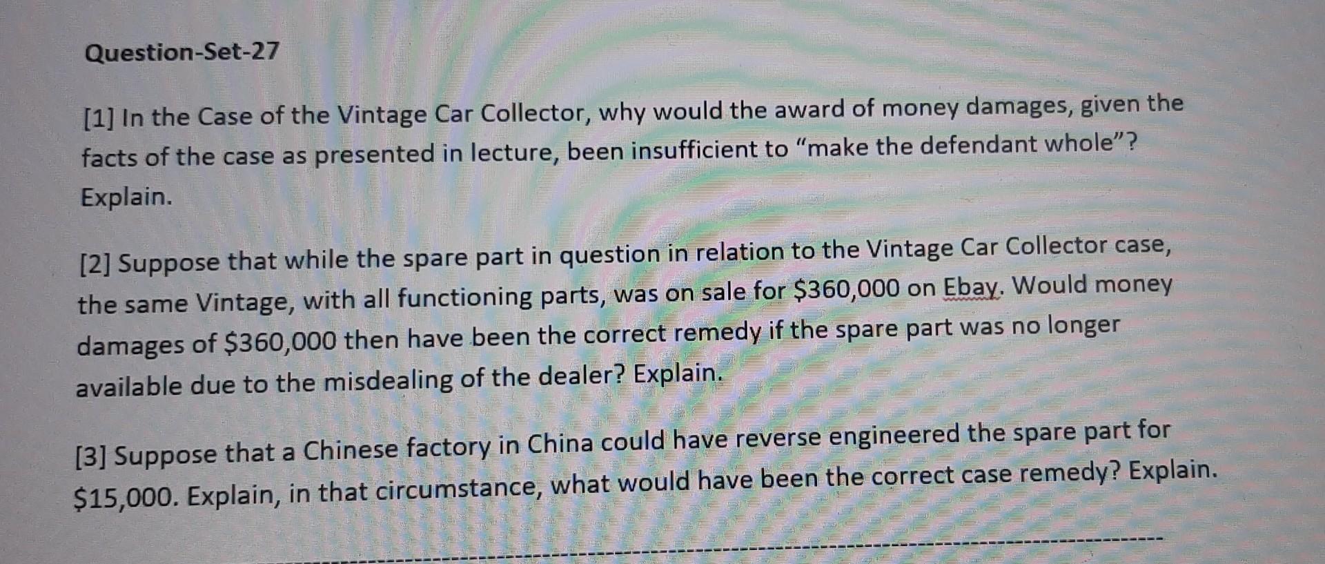 Solved [1] In the Case of the Vintage Car Collector, why | Chegg.com