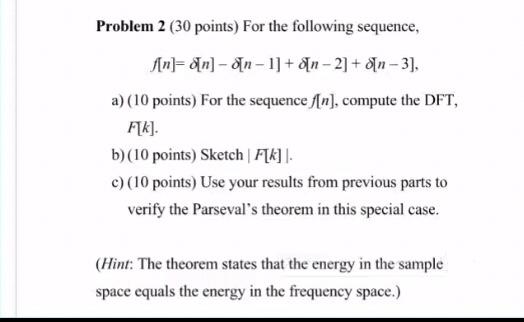 Solved Problem 2 (30 points) For the following sequence, An= | Chegg.com