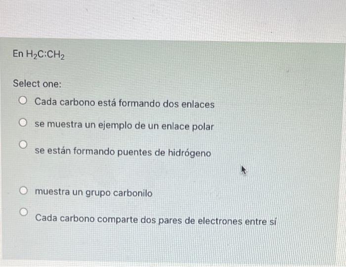 Select one: Cada carbono está formando dos enlaces se muestra un ejemplo de un enlace polar se están formando puentes de hidr