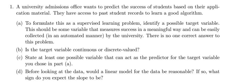 Solved 1. A university admissions office wants to predict | Chegg.com