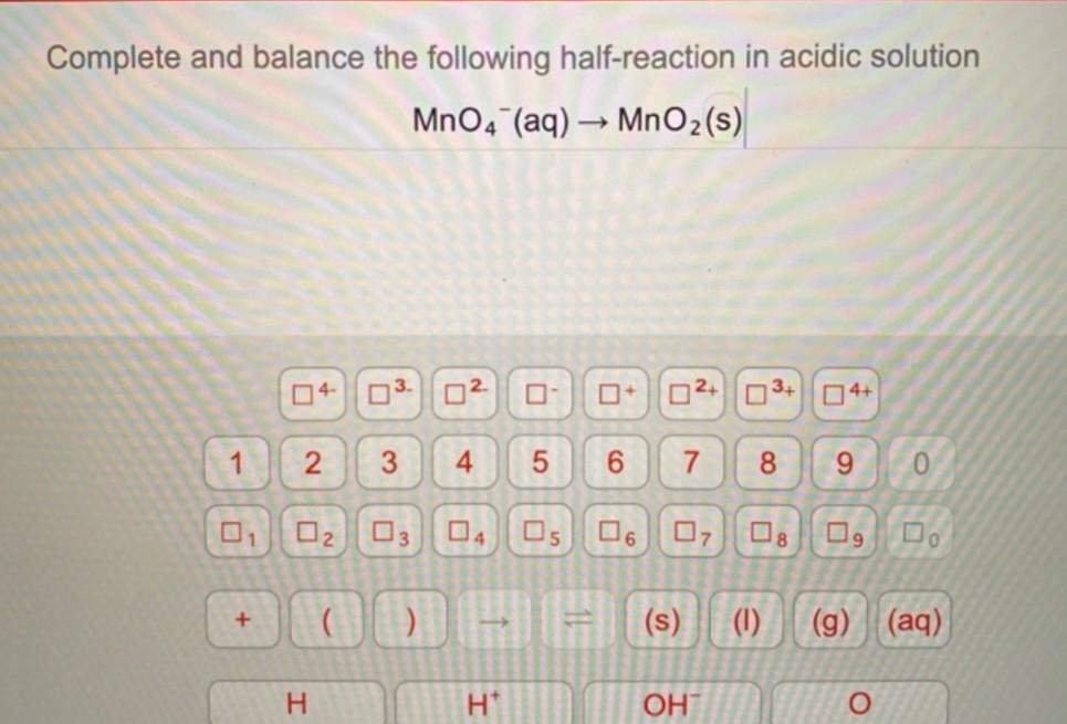 Solved Complete and balance the following half-reaction in | Chegg.com