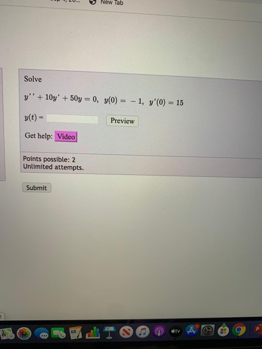 Solved W , LU... New Tab Solve y'' +10y' + 50y = 0, y(0) = | Chegg.com