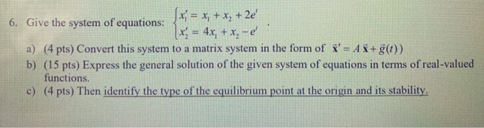 Solved X X X2 2e 6 Give The System Of Equations Chegg Com