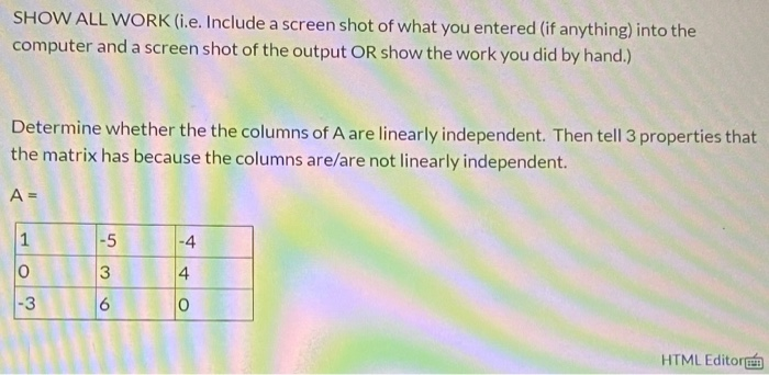 Solved SHOW ALL WORK (i.e. Include a screen shot of what you | Chegg.com