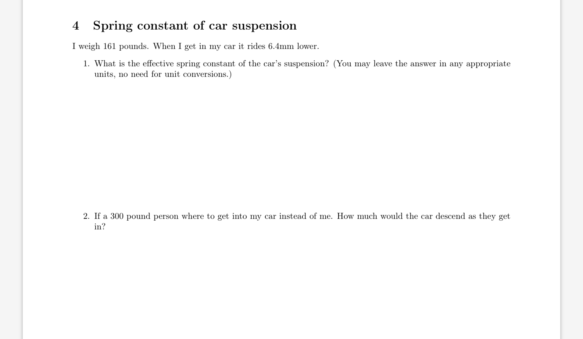 Solved 4 ﻿Spring constant of car suspensionI weigh 161 | Chegg.com