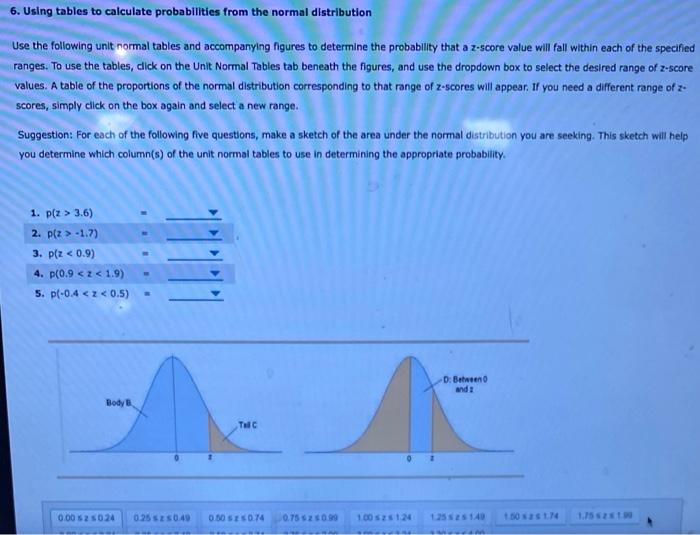 Solved 6. Using tables to calculate probabilities from the | Chegg.com