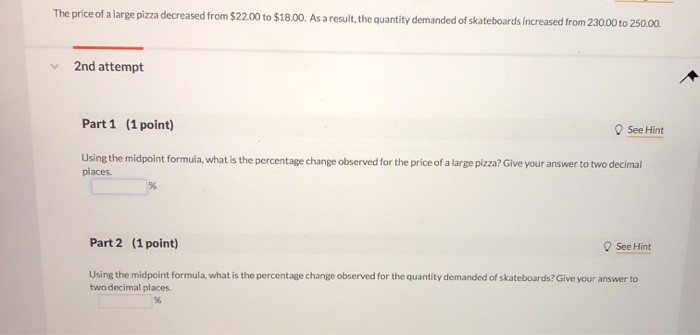 Solved The price of a large pizza decreased from $22.00 to | Chegg.com