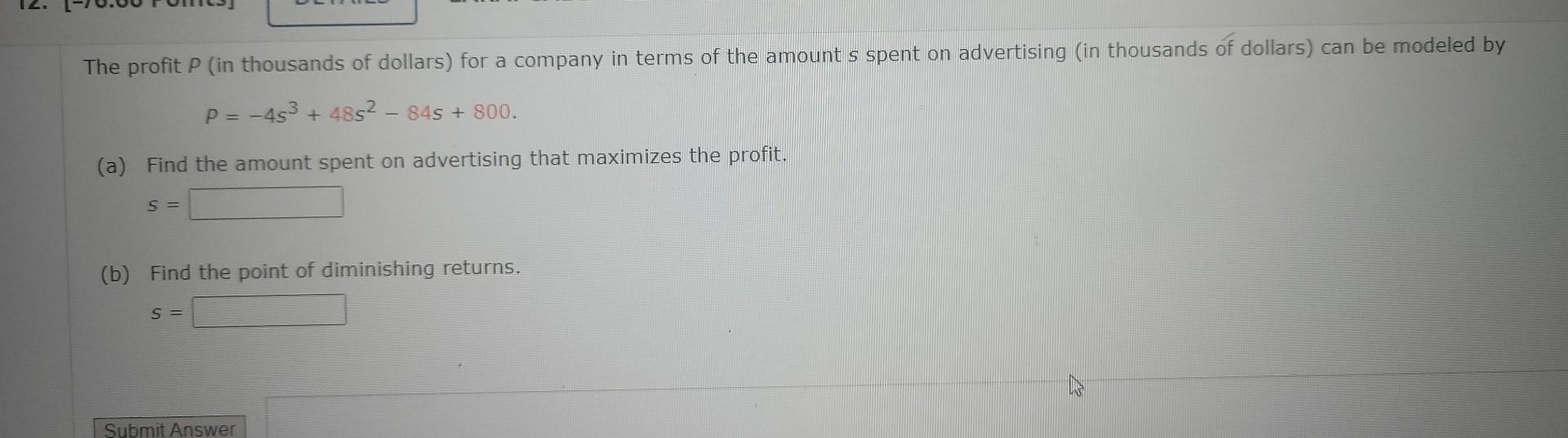 Solved The Profit P (in Thousands Of Dollars) For A Company | Chegg.com