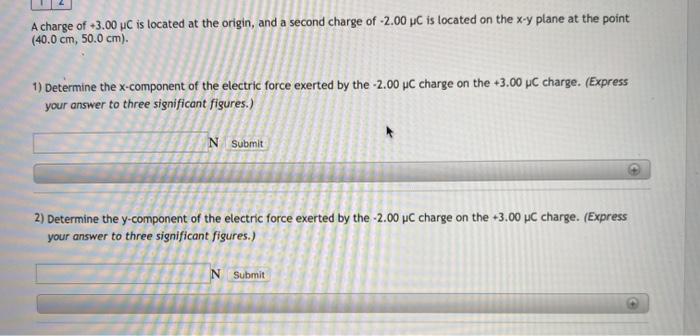 Solved A charge of +3.00 C is located at the origin, and a | Chegg.com