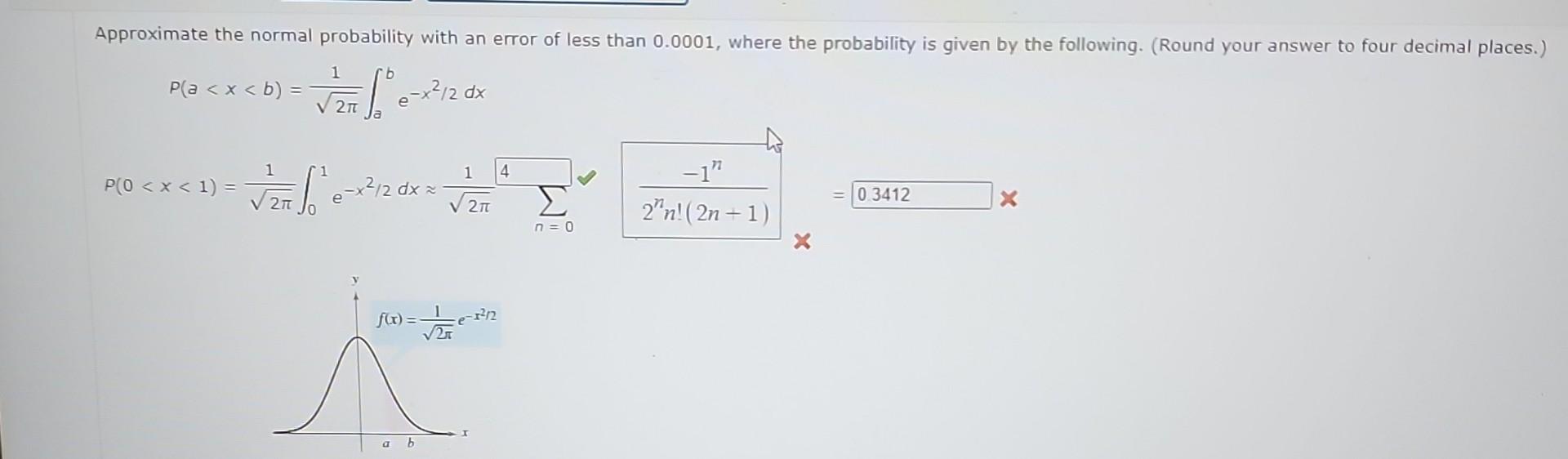 Solved Approximate the normal probability with an error of | Chegg.com