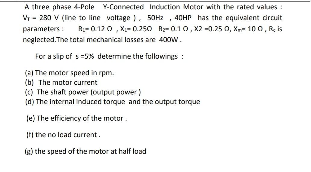 Solved A three phase 4-Pole Y-Connected Induction Motor with | Chegg.com
