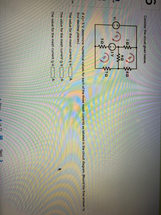 Solved Consider the circuit given below. a ) or If V 5 V, | Chegg.com