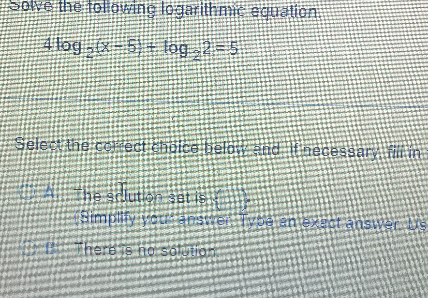 Solved Solve the following logarithmic | Chegg.com
