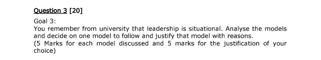 Solved Question 3 [20] Goal 3: You remember from university | Chegg.com